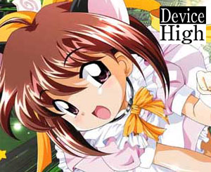 Device High! Device High!