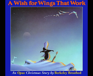 Berk Breathed tells the best Christmas stories. Oop ack! Berk Breathed tells the best Christmas stories. Oop ack!