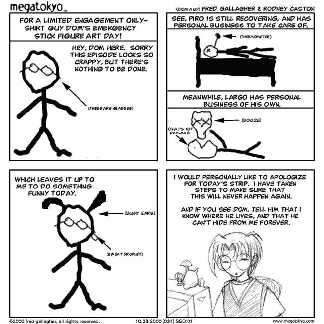 Comic 31: "Never Again", Shirt Guy Dom, Number 1, October 23rd, 2000 Strip 31